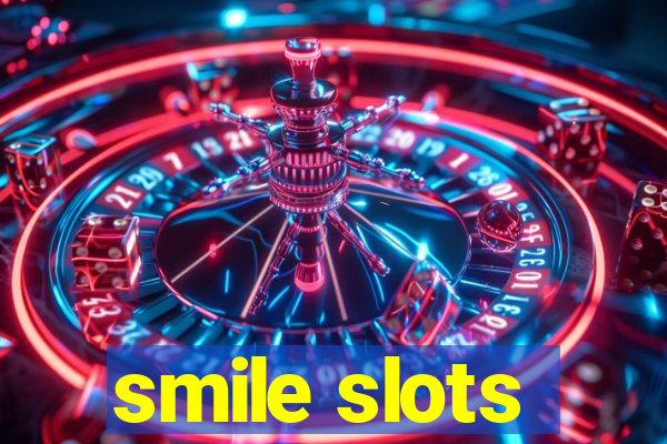 smile slots